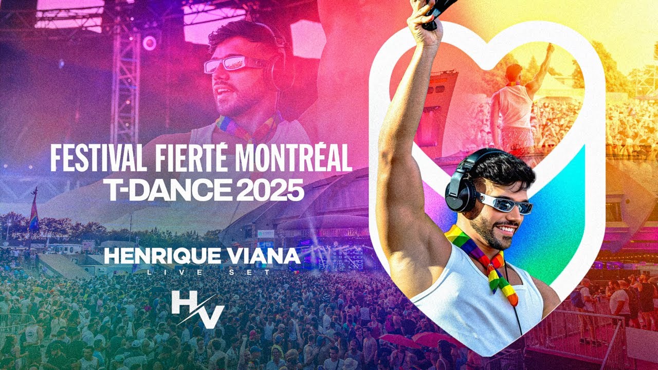 LIVE SET - FESTIVAL FIERTÉ MONTRÉAL • T-DANCE 2025 (PRIDE)