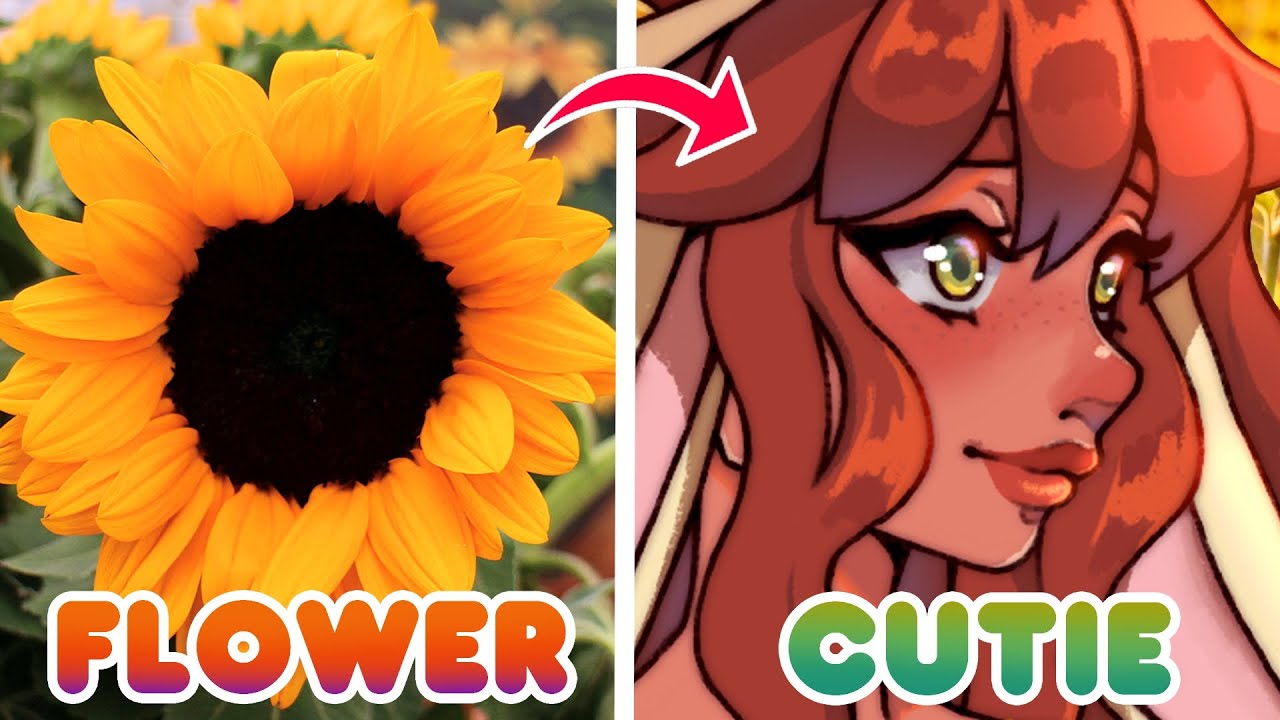 🌻 TURNING FLOWERS INTO CUTE GIRLS 🌻