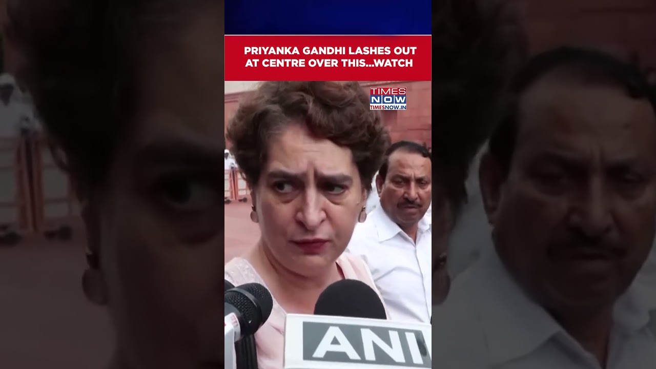 Priyanka Gandhi Lashes Out At Centre Over Pradhan's Grand Welcome In Parliament Premises #shorts