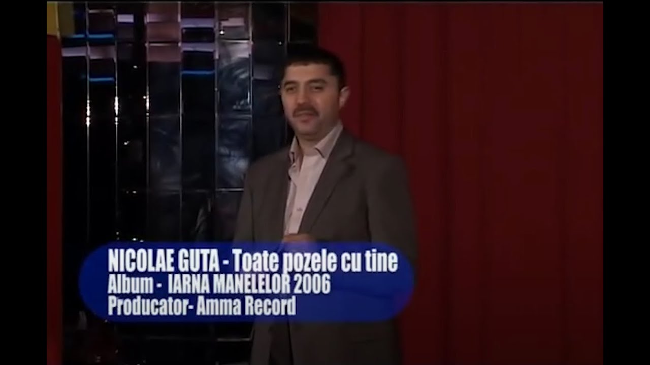 ⚡ Nicolae Guta ⚡ Toate pozele ⚡ manele vechi
