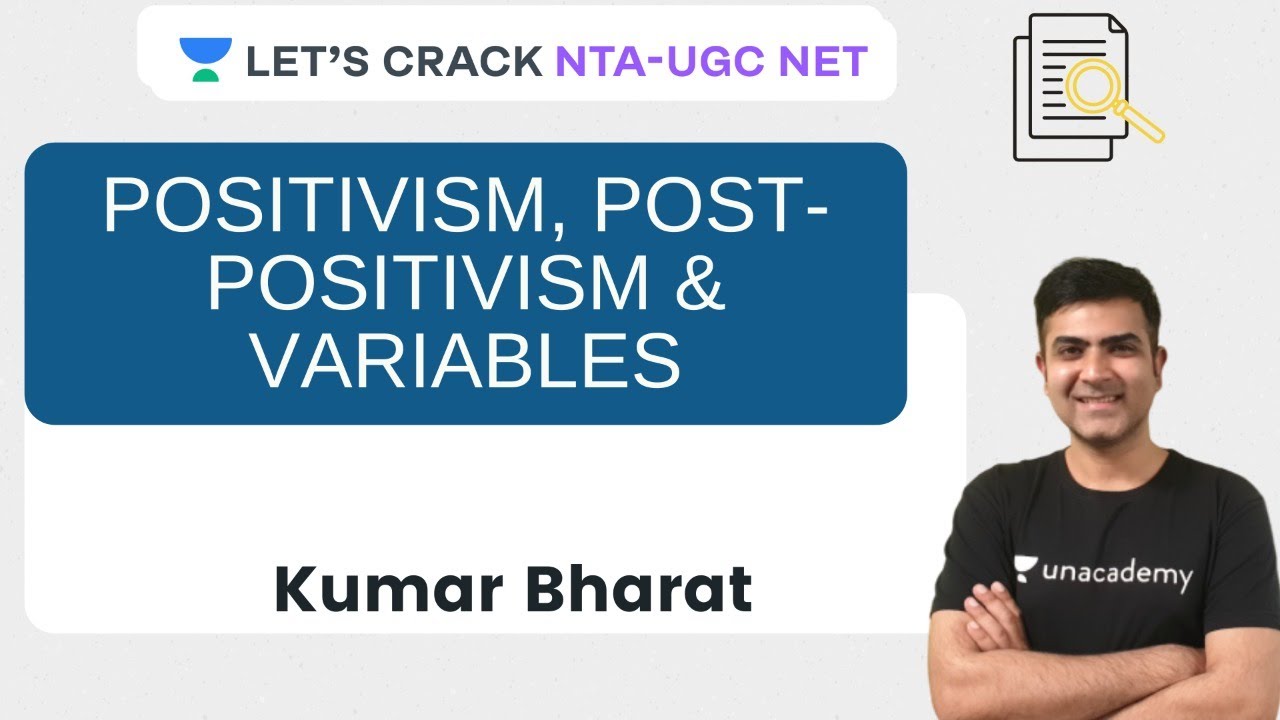 Positivism, Post-Positivism and Variables | Research Aptitude for NTA UGC NET Paper 1 | Kumar Bharat