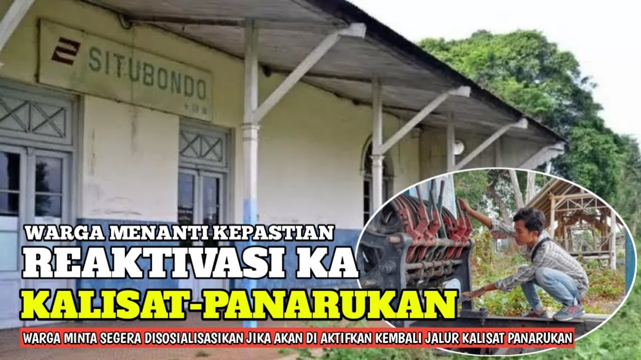 WARGA MENANTI REALISASI JALUR KERETA API KALISAT PANARUKAN