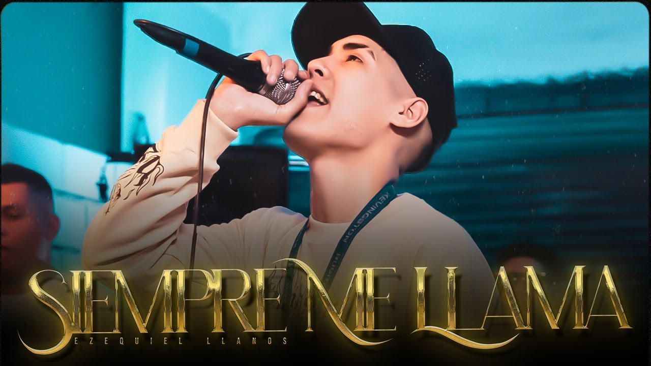Ezequiel Llanos - Siempre Me Llama (Video Oficial)