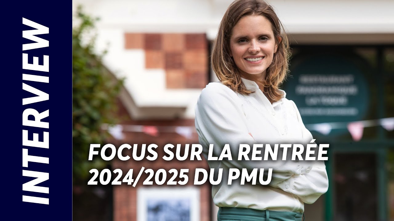 Rencontre avec Emmanuelle Malecaze-Doublet : Focus sur la rentrée 2024/2025 du PMU