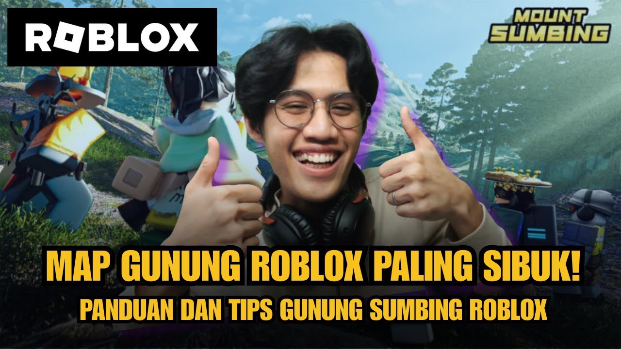 Panduan Lengkap Mendaki Gunung Sumbing Di Roblox! | Roblox Indonesia