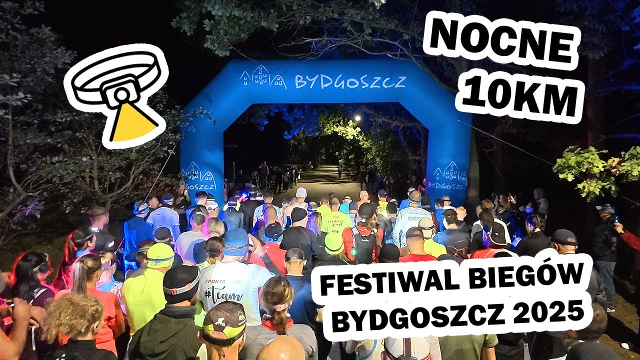 Nocne 10KM 🔦 - Festiwal Biegowy Bydgoszcz 2025