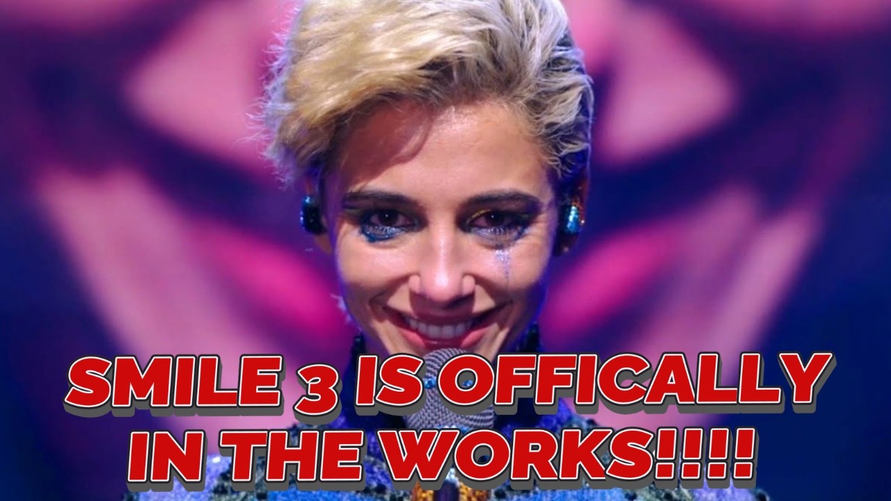 Smile 3 Is Officially Happening With A Shocking New Director