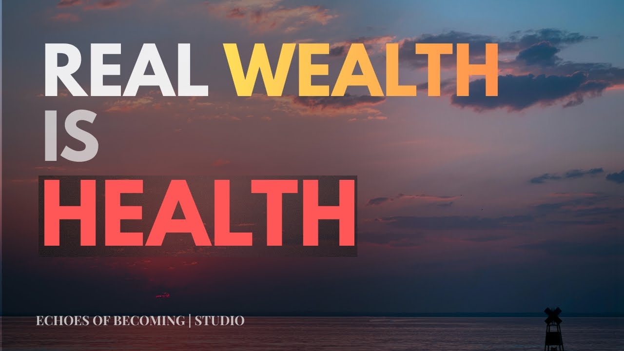 If You Want to Be Wealthy and Healthy, Master This One Life Rule