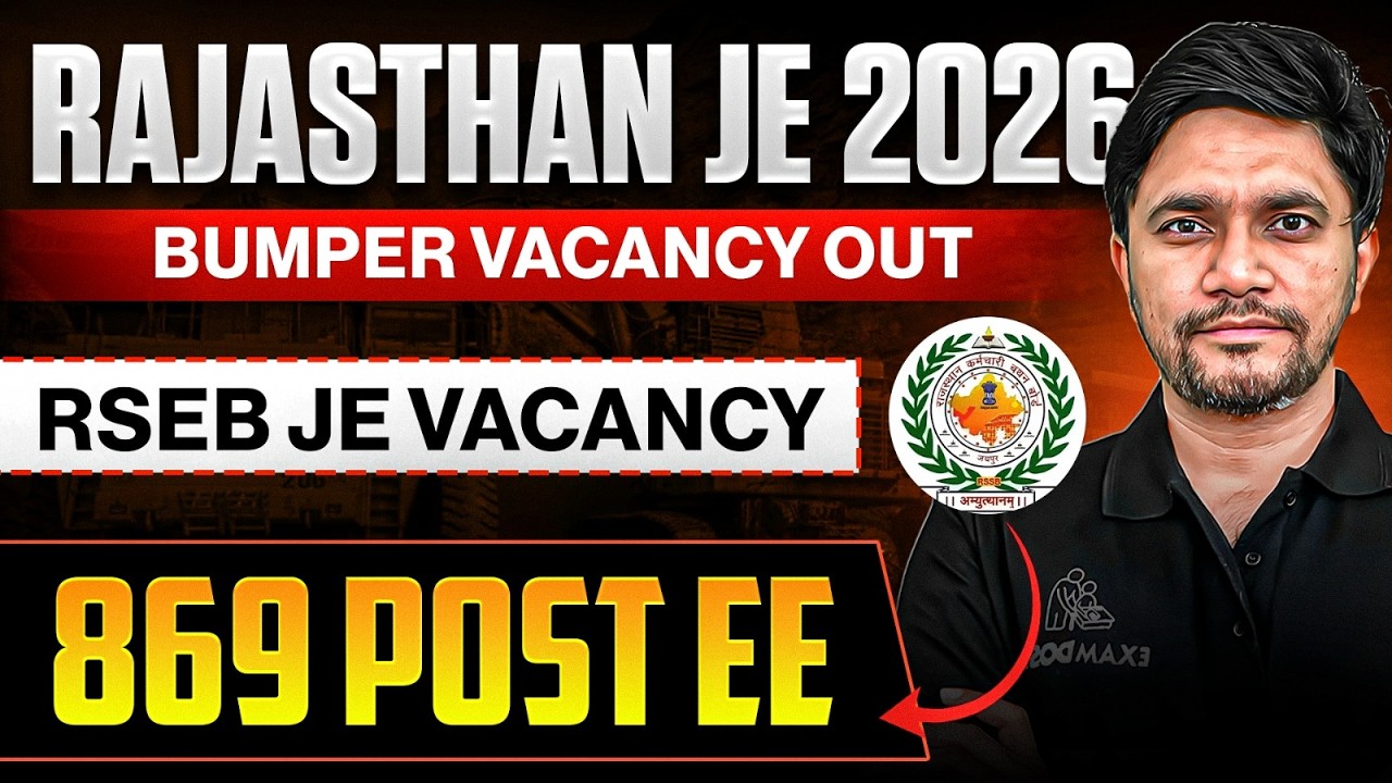 Rajasthan JE 2026 | Bumper Vacancy OUT | RSEB JE Vacancy | 869 Post EE | Khemendra