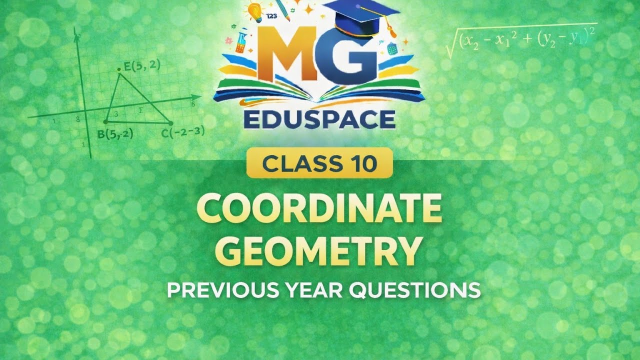 📘 Class 10 Maths | Coordinate Geometry | Previous Year Questions (PYQ)