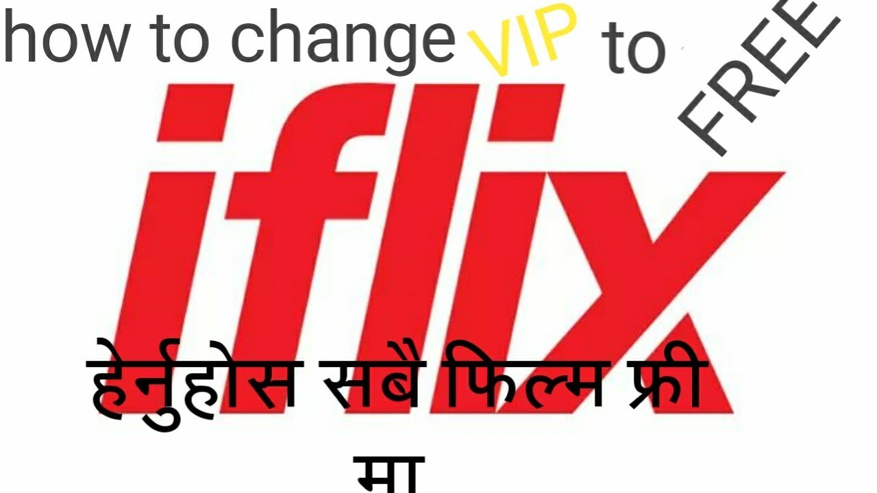 How to get VIP access in iflix / Watch videos for free.