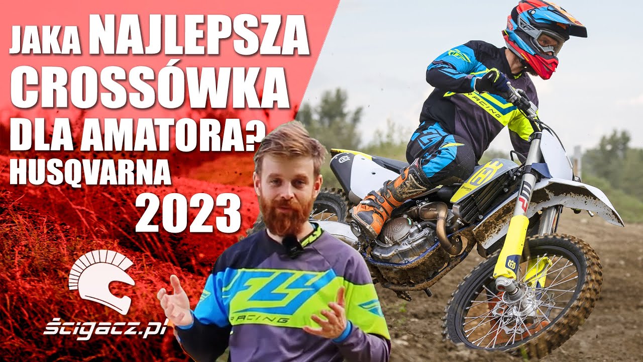 Test cross&oacute;wek Husqvarna na sezon 2023. TC 125, TC 250, FC 250. Kt&oacute;ra najlepsza dla amatora? Część 1