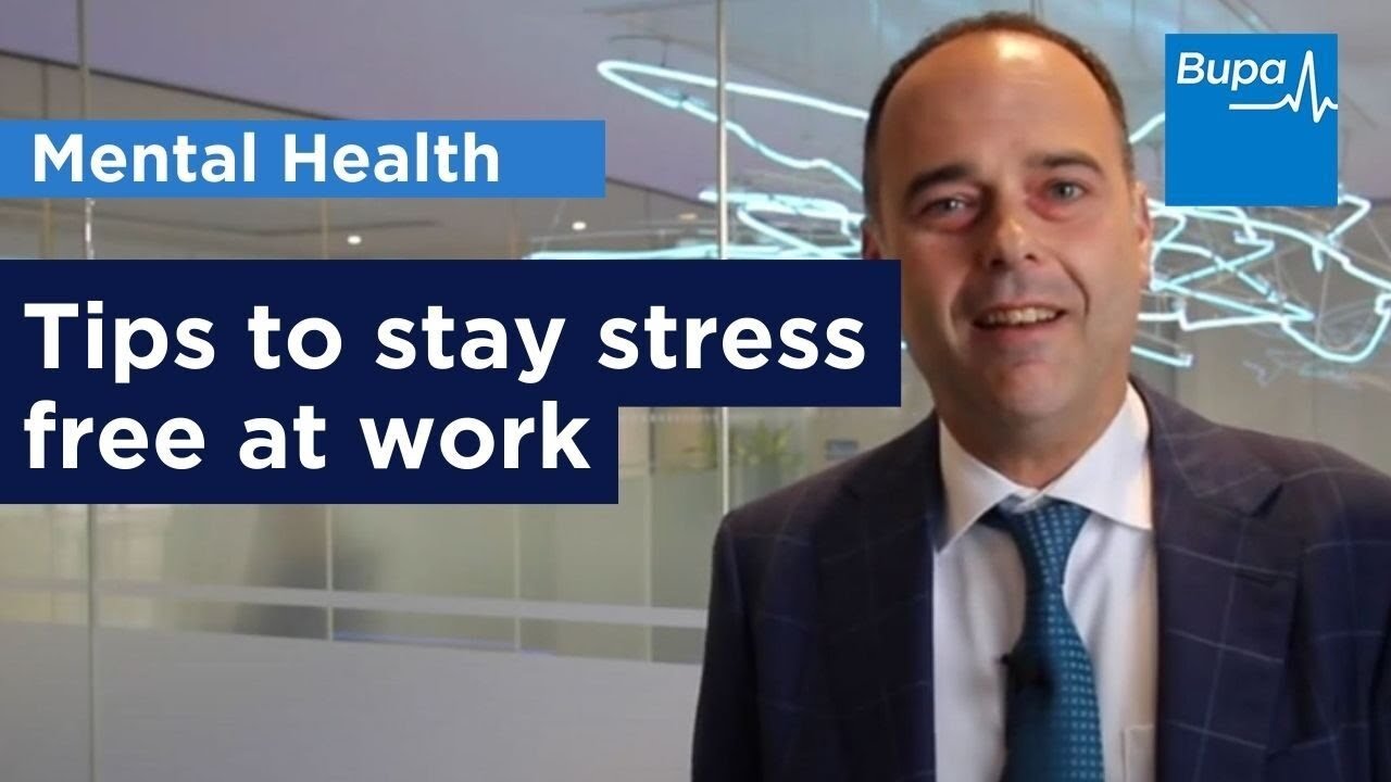 Tips to stay stress free at work | Bupa Health