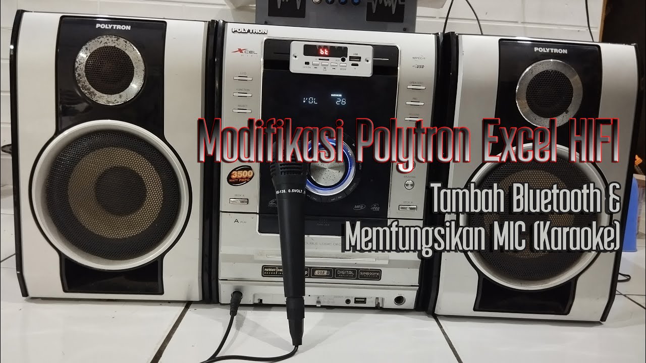 Modifikasi Bluetooth Pada Polytron Excel Hifi Agar Bisa Dipakai Karaoke