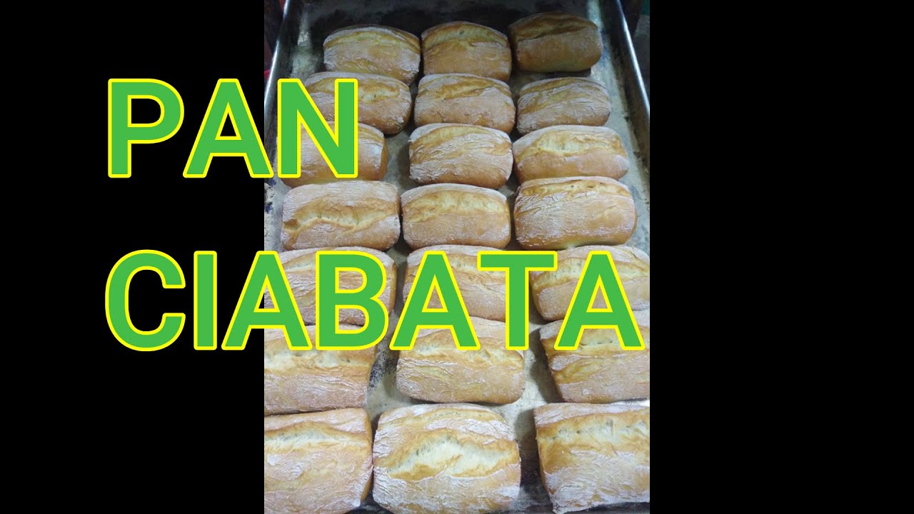 PAN CIABATA - Proceso de panificacion.