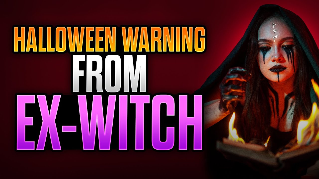 Halloween Warning From Ex-Witch