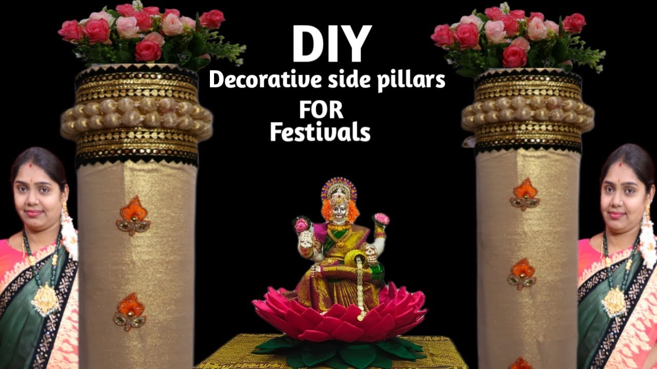 DIY|| decorative side pillars for varamahalakshmi festival