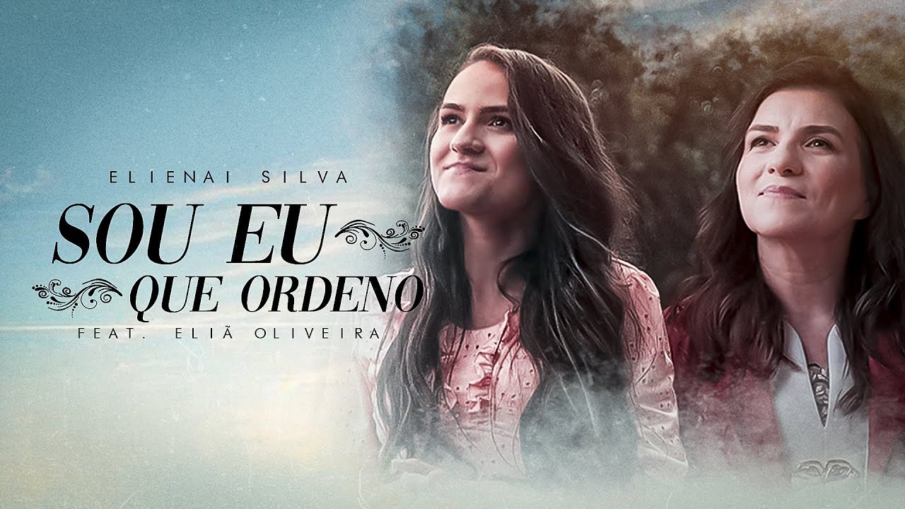Louvor Tremendo Que Estremeceu O Brasil 😭😭😭 Elienai Silva, Eliã Oliveira - Sou Eu Que Ordeno