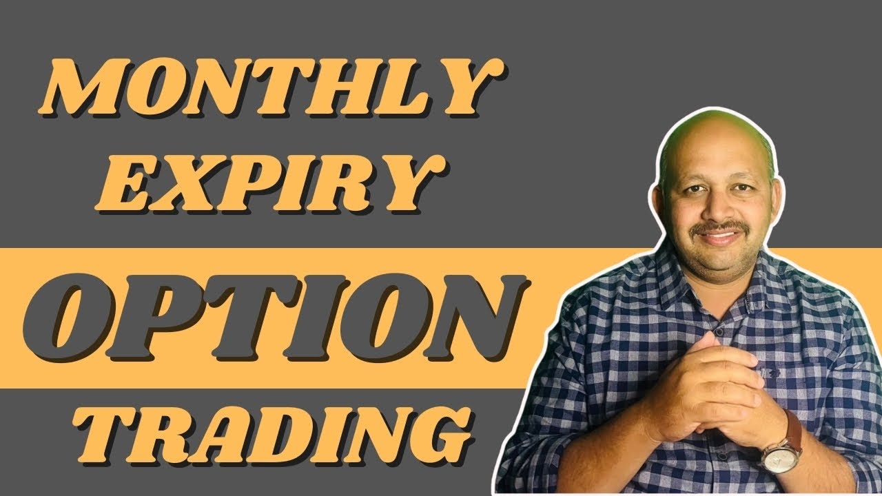 MONTHLY EXPIRY OPTION TRADING LEVELS | MONTHLY EXPIRY OPTION TRADING STRATEGIES |