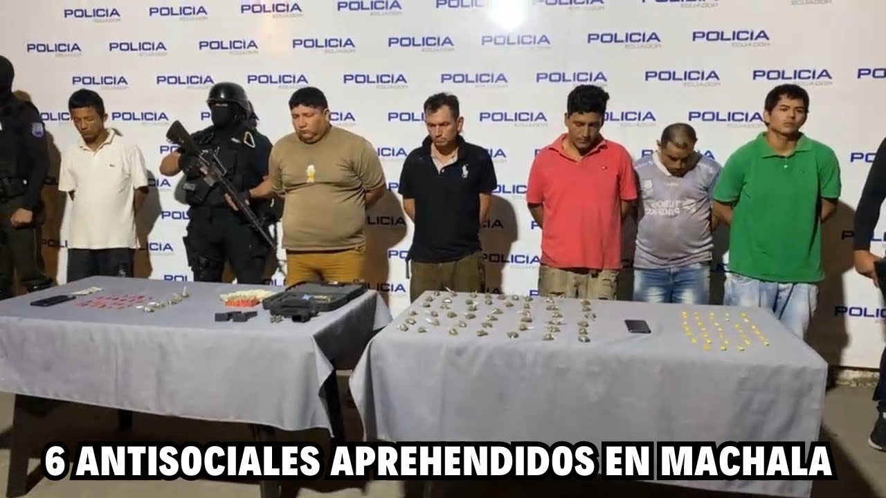 6 Antisociales aprehendidos con objetos prohibidos en Machala