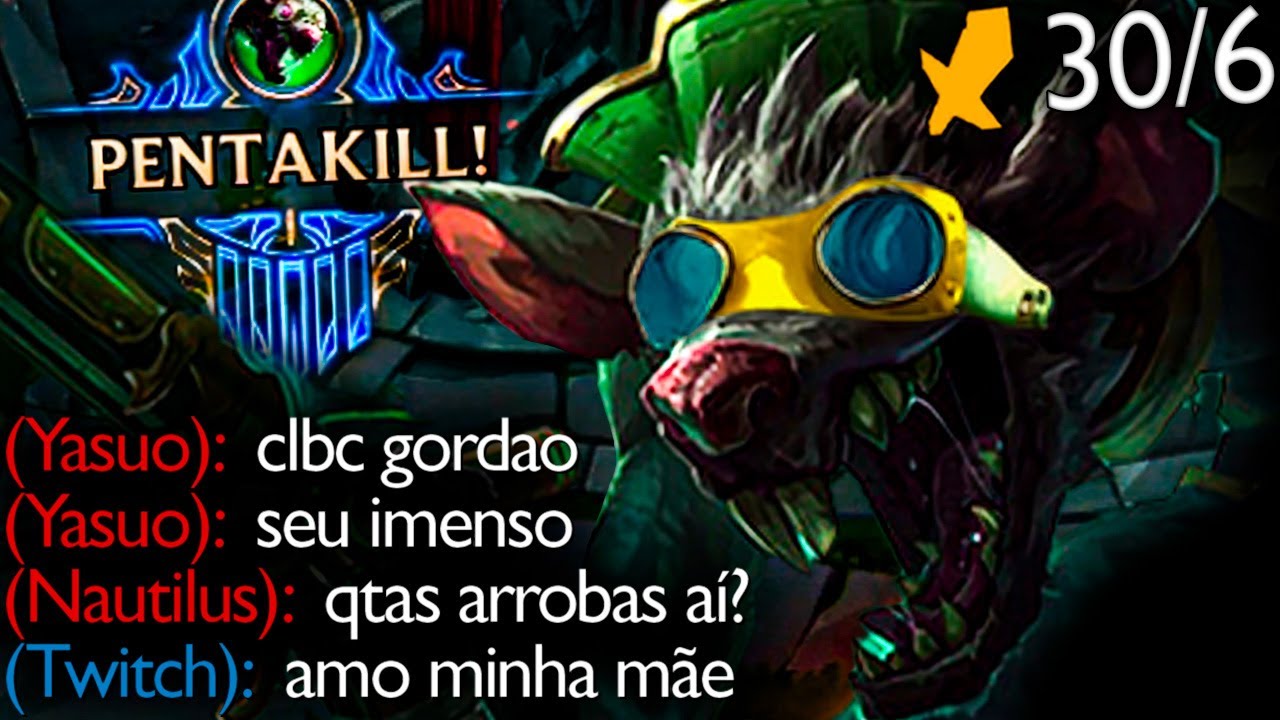 *PENTAKILL* E 30 KILLS DE RATINHO CALANDO A BOCA DOS TÓXICOS DO LOL KKKKKKKKKK