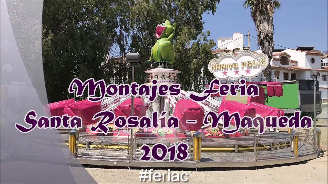 Montajes atracciones feria de Santa Rosalía - Maqueda 2018