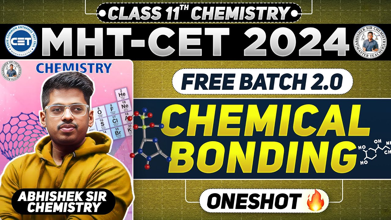 5. Chemical Bonding Class 11th One Shot ||  Concept + PYQs + Short Tricks || #CET2024. #mhtcet2024