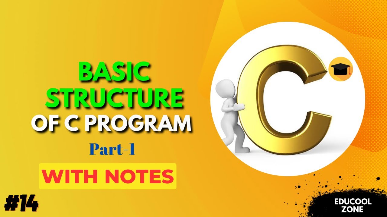 #14 Structure and Basic Syntax of c language Part 1