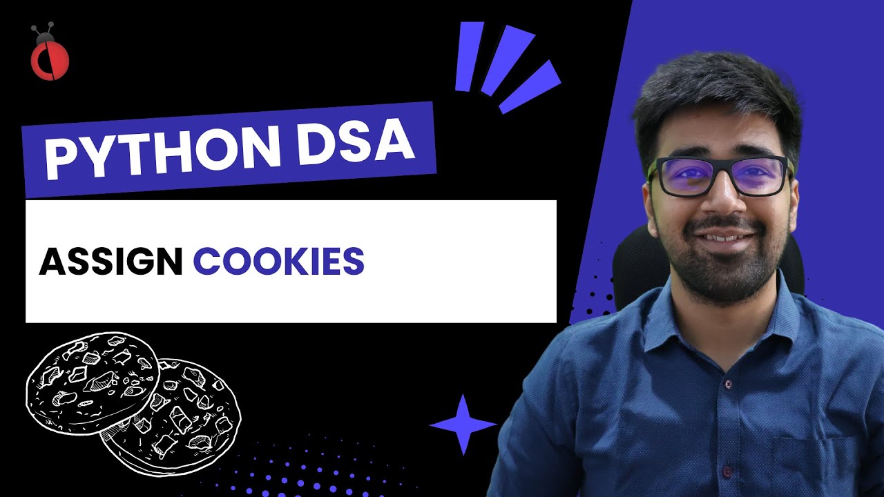 DSA in Python - Assign Cookies | Greedy Optimal O(nlogn) Solution | Leetcode 455 - Part 98 [Hindi]
