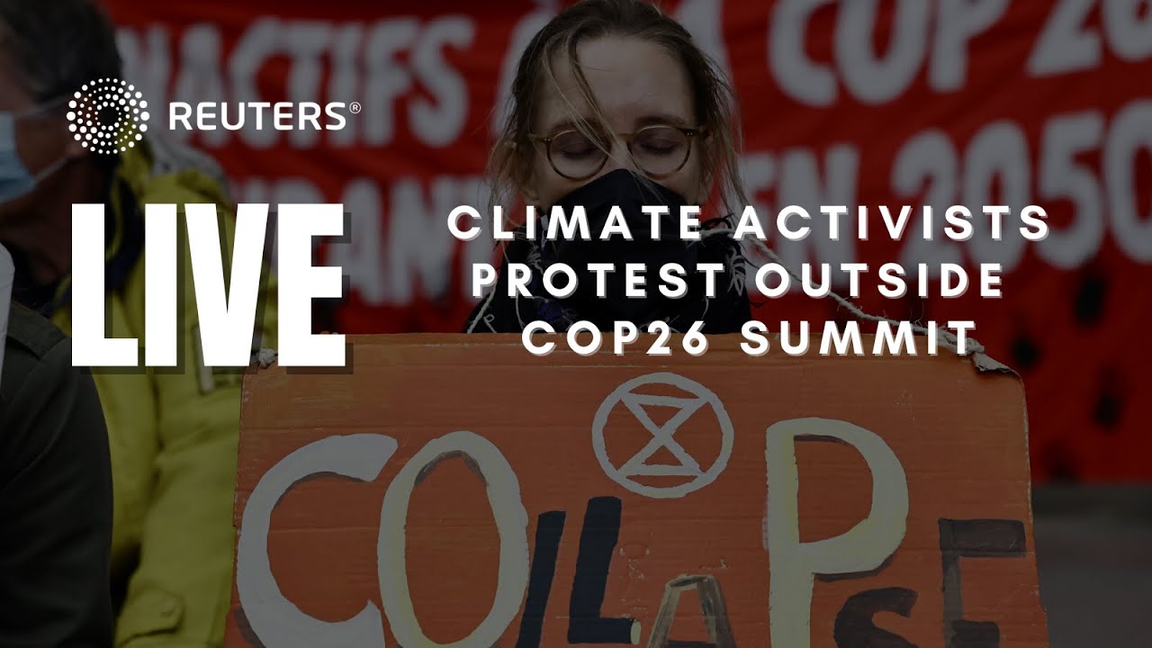 LIVE: Climate protest outside the COP26 venue in Glasgow