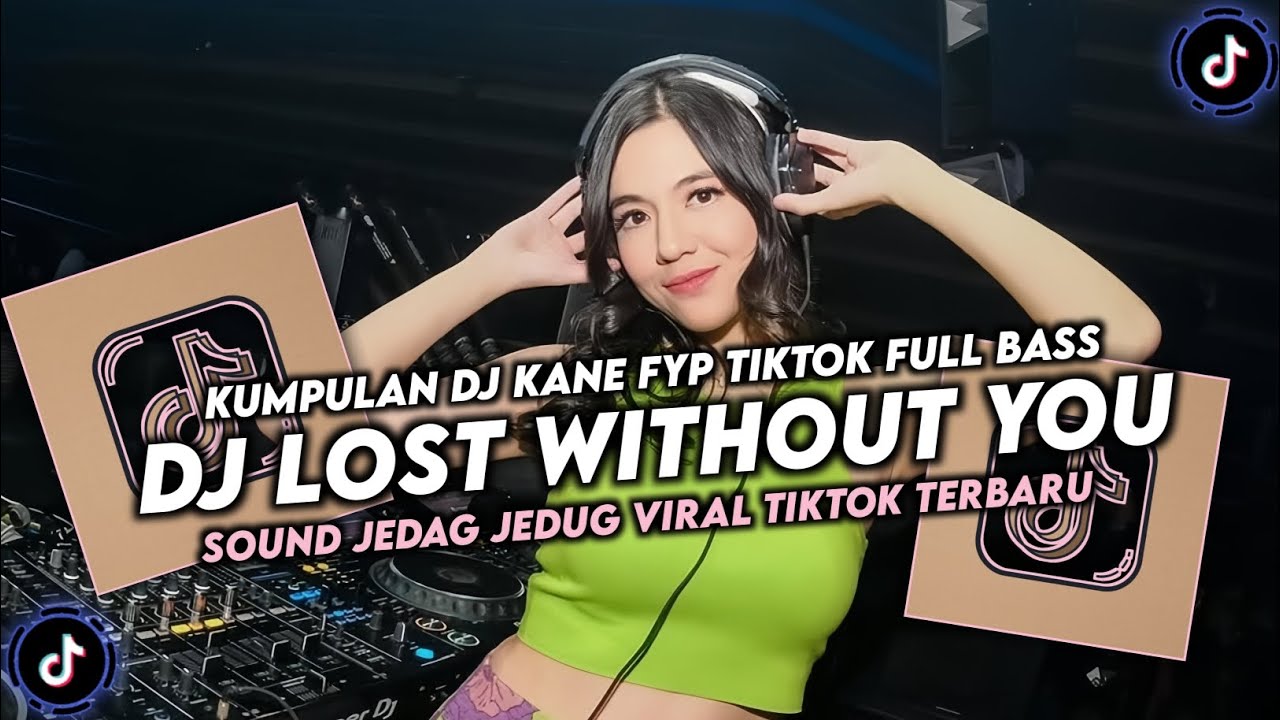 DJ TIK TOK VIRAL ‎LOST WITHOUT YOU (FEELS LIKE HOME) || GO REMIX FULL BASS JEDAG JEDUG MENGKANE