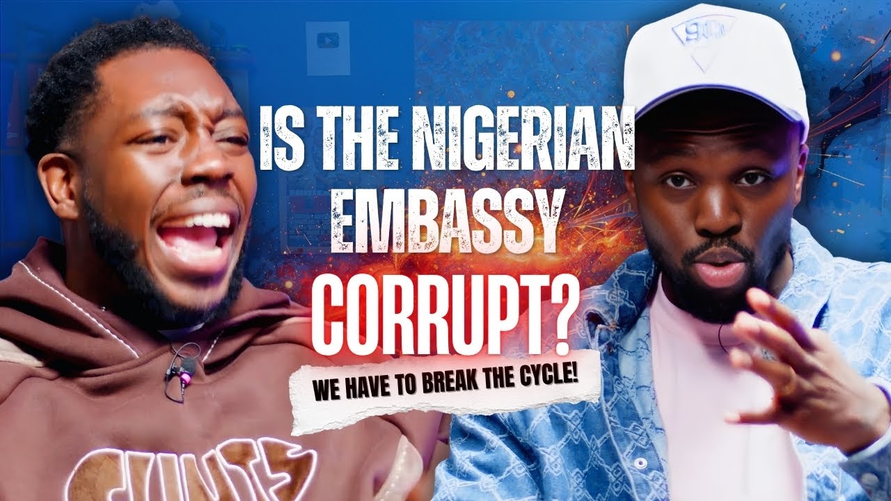 IS THE NIGERIAN EMBASSY CORRUPT? WE HAVE TO BREAK THE CYCLE! | 90s Baby Show