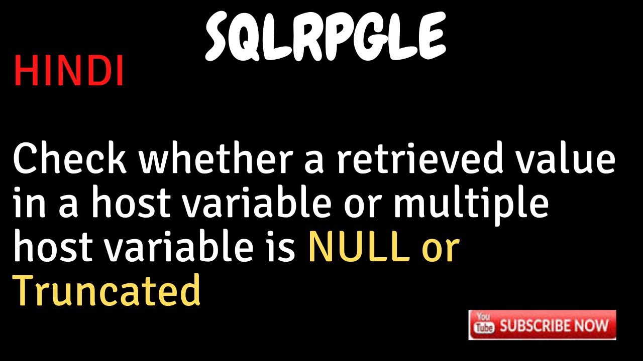 IBM i, AS400 Tutorial, iSeries, System i - Check retrieved value in host variable is NULL /Truncated