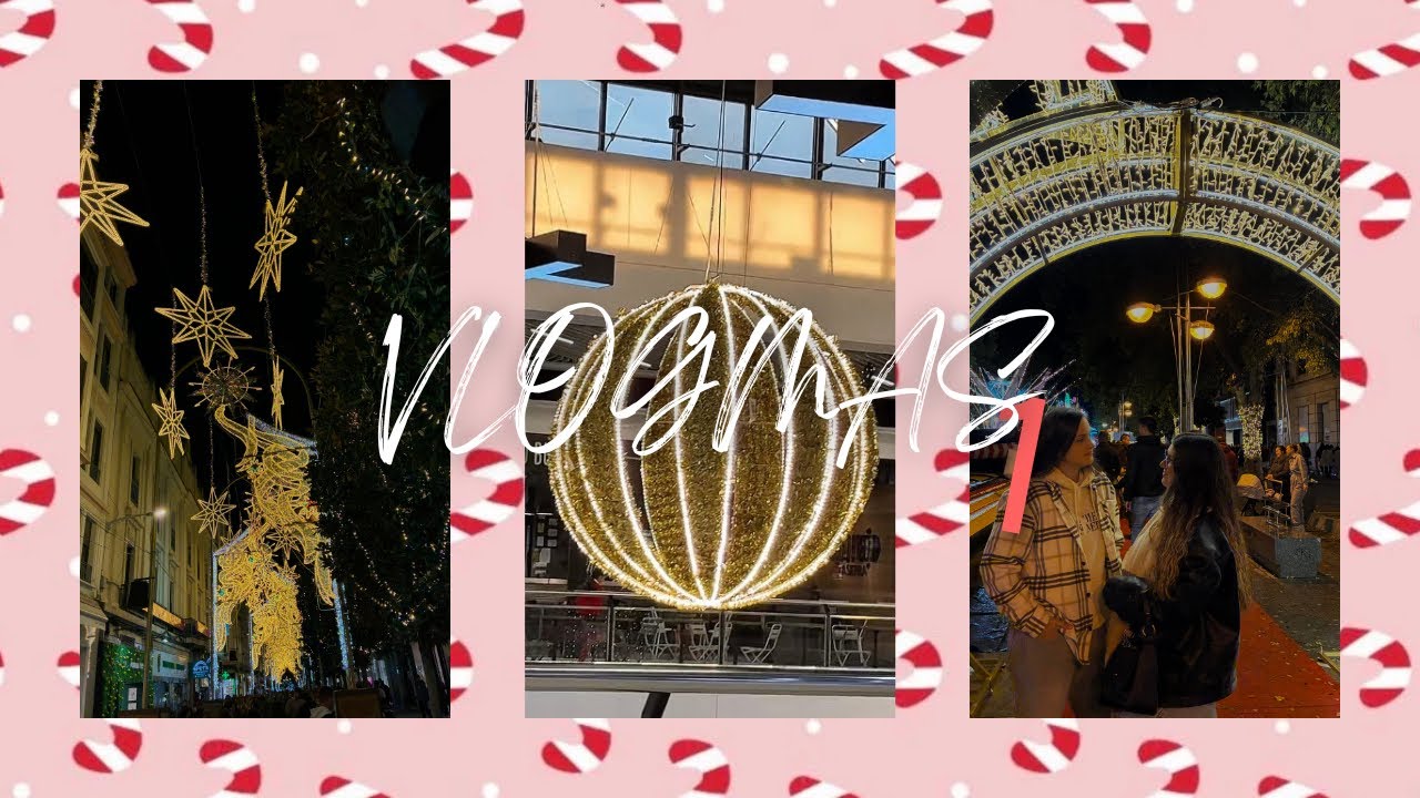 VLOGMAS #01 🎄✨