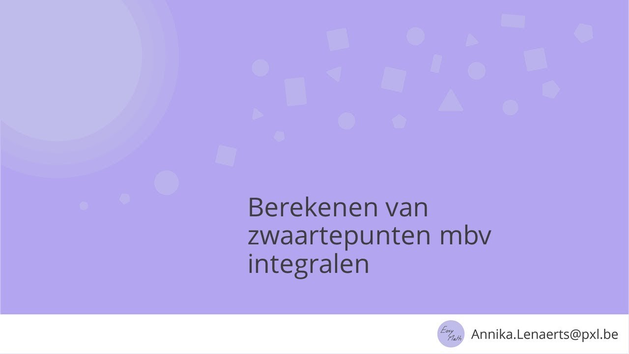Berekenen van zwaartepunten mbv integralen