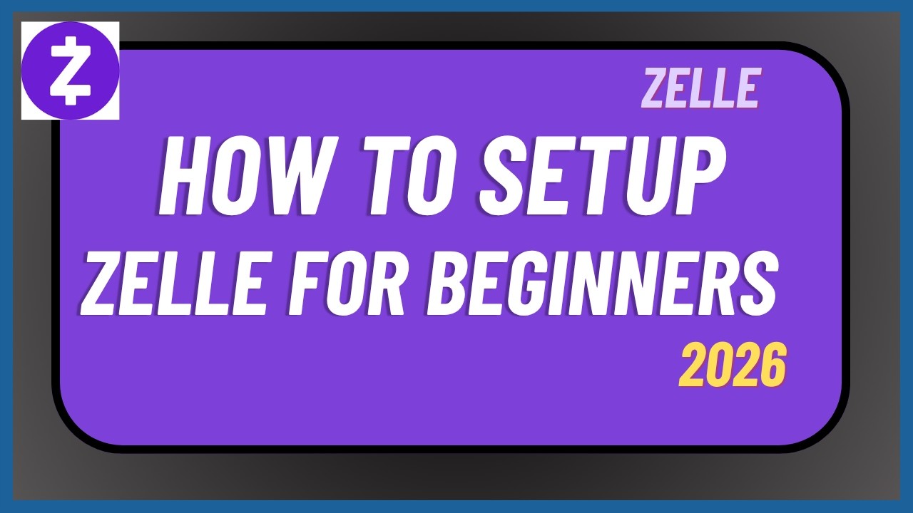 How to Set Up Zelle for Beginners 2026 !