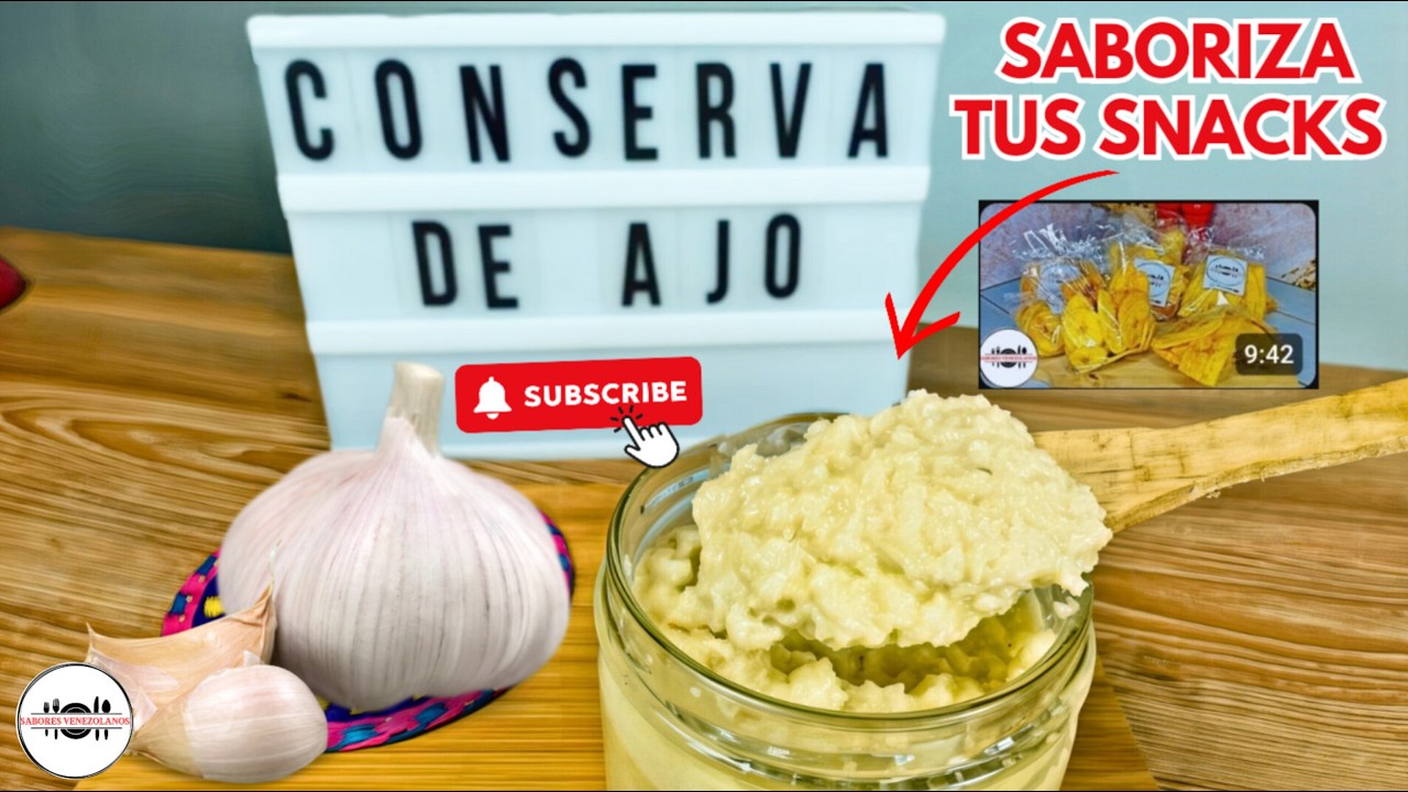 COMO HACER LA MEJOR PASTA DE AJO CASERA PARA CONSERVAR | Saboriza Tus SNACK De PLATINOS | 🍌