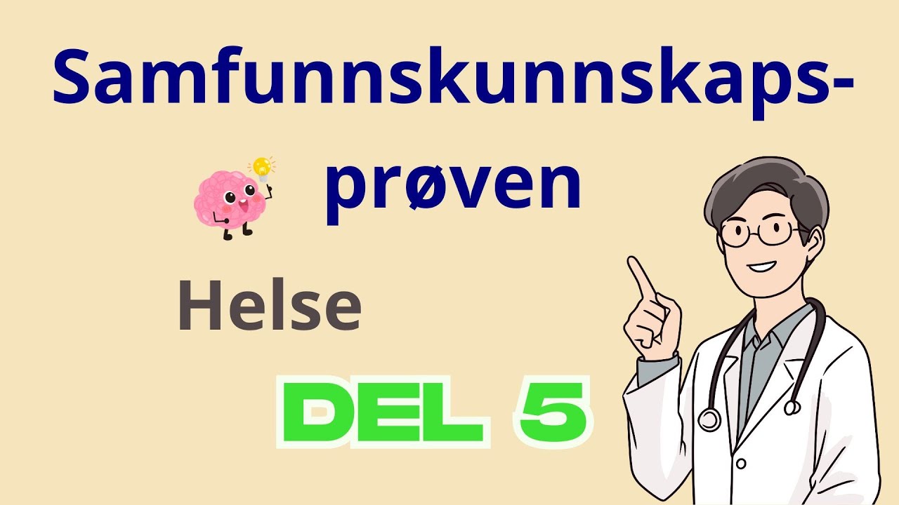 Samfunnskunnskapsprøven | Helse | Del 5 – Spørsmål og svar du må kunne