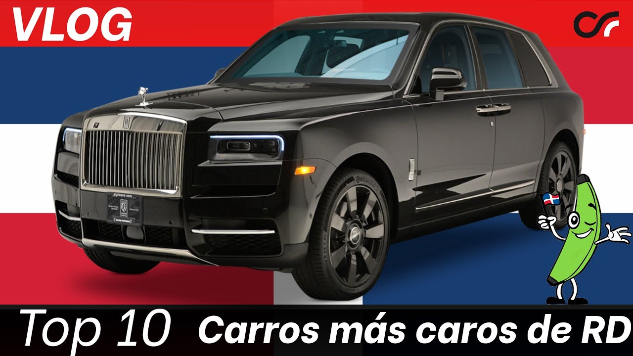 🔴Los AUTOS más caros🟡 de la República Dominicana🇩🇴 | TOP 10
