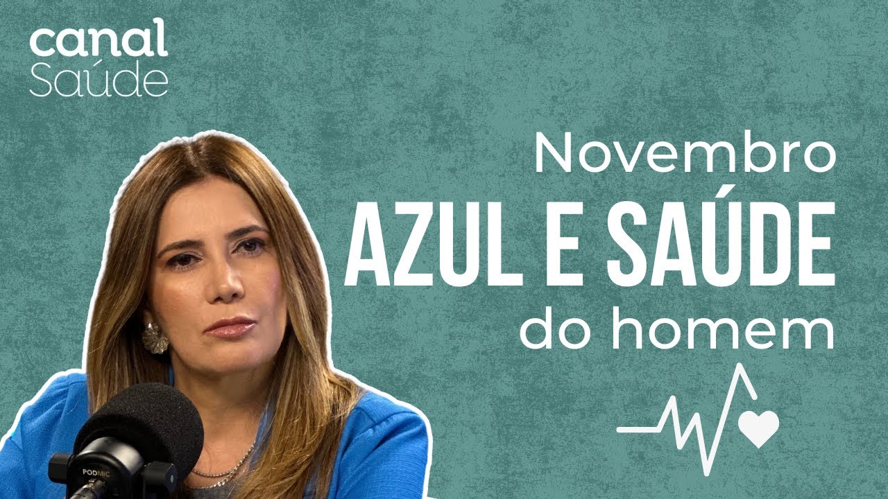 Canal Saúde EP 01 | Saúde Masculina, com Aurus Dourado e André Sobral