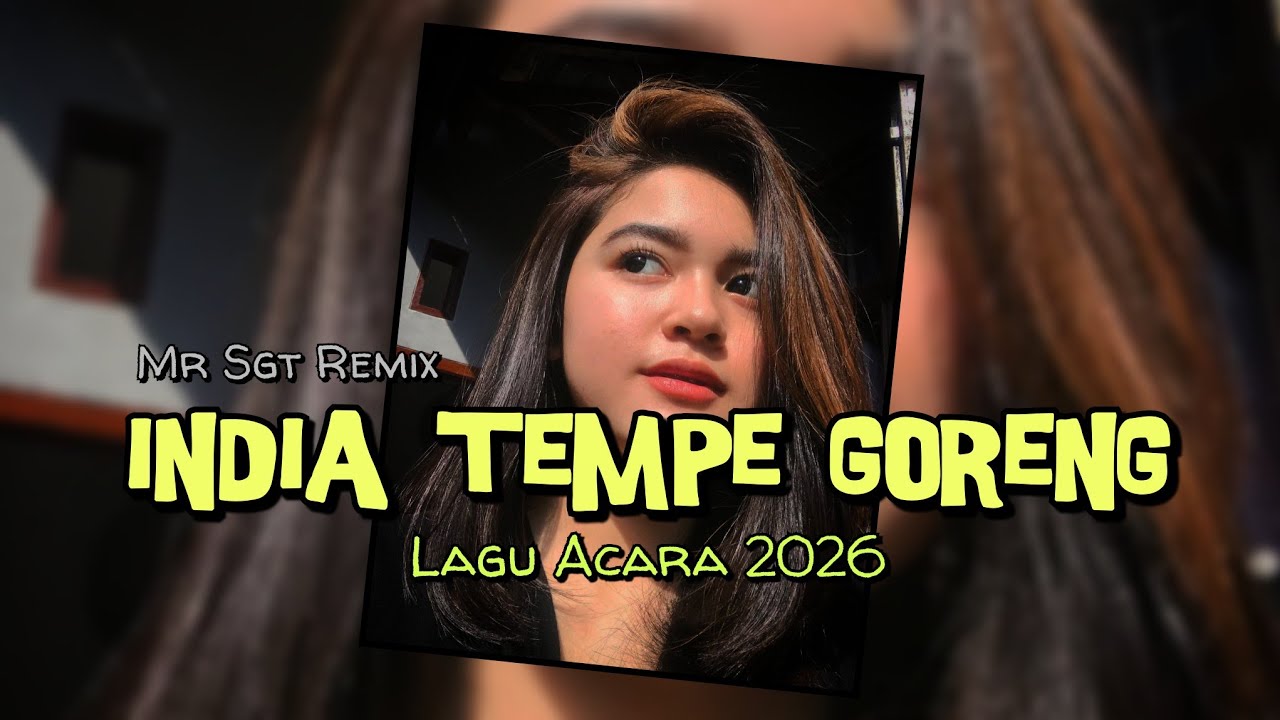 JOGET INDIA ⏯️ TEMPE DIGORENG [ES] - Marron_GRB REMIX