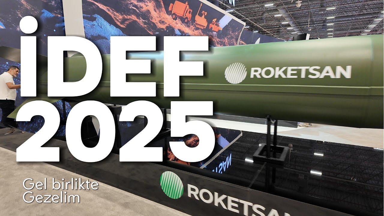 İDEF 2025 - Gel Birlikte Gezelim - 29 Şirket