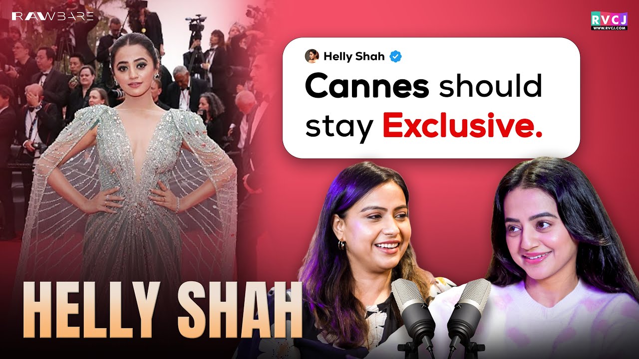 Helly Shah on going from TV to Cannes Red Carpet | RVCJ Movies
