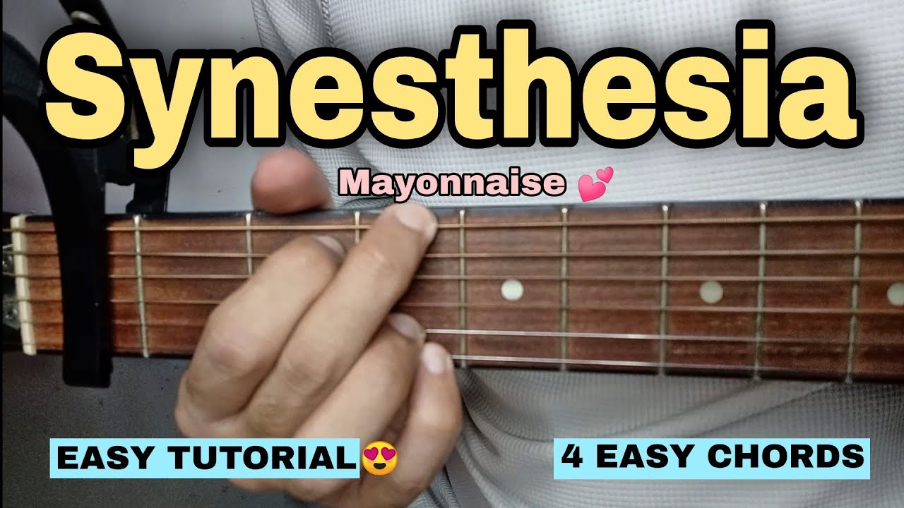 Synesthesia Guitar Tutorial - Mayonnaise (EASY CHORDS)