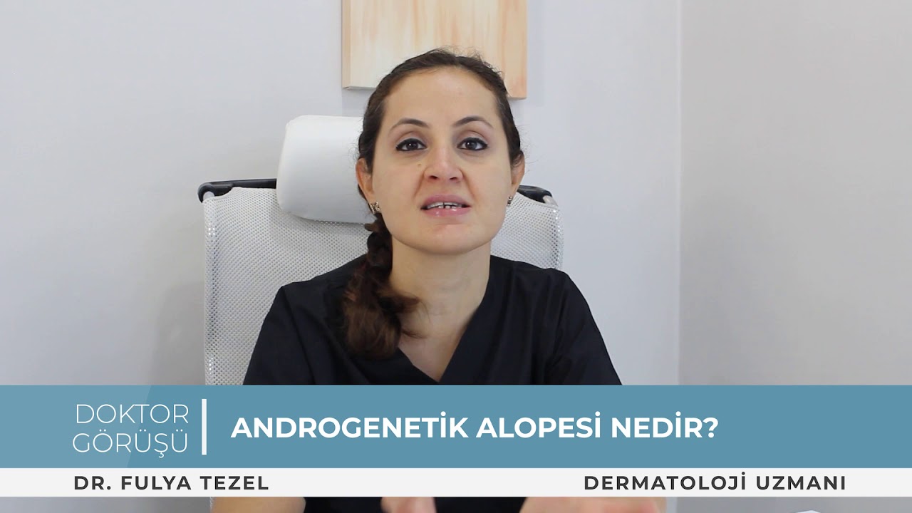 ANDROGENETİK ALOPESİ NEDİR ?