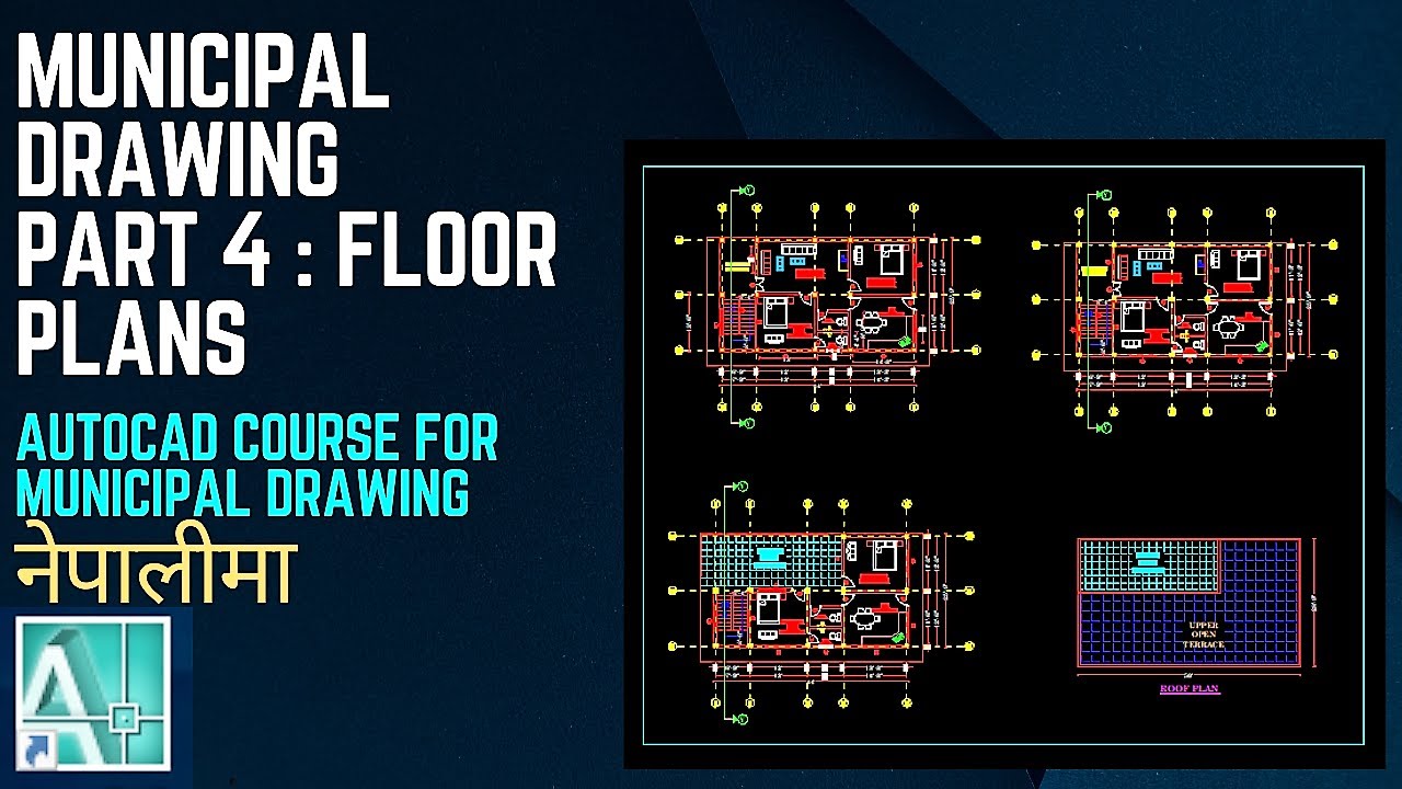 Municipal drawing in Autocad Part 4 : Floor Plans | Autocad tutorial in Nepali