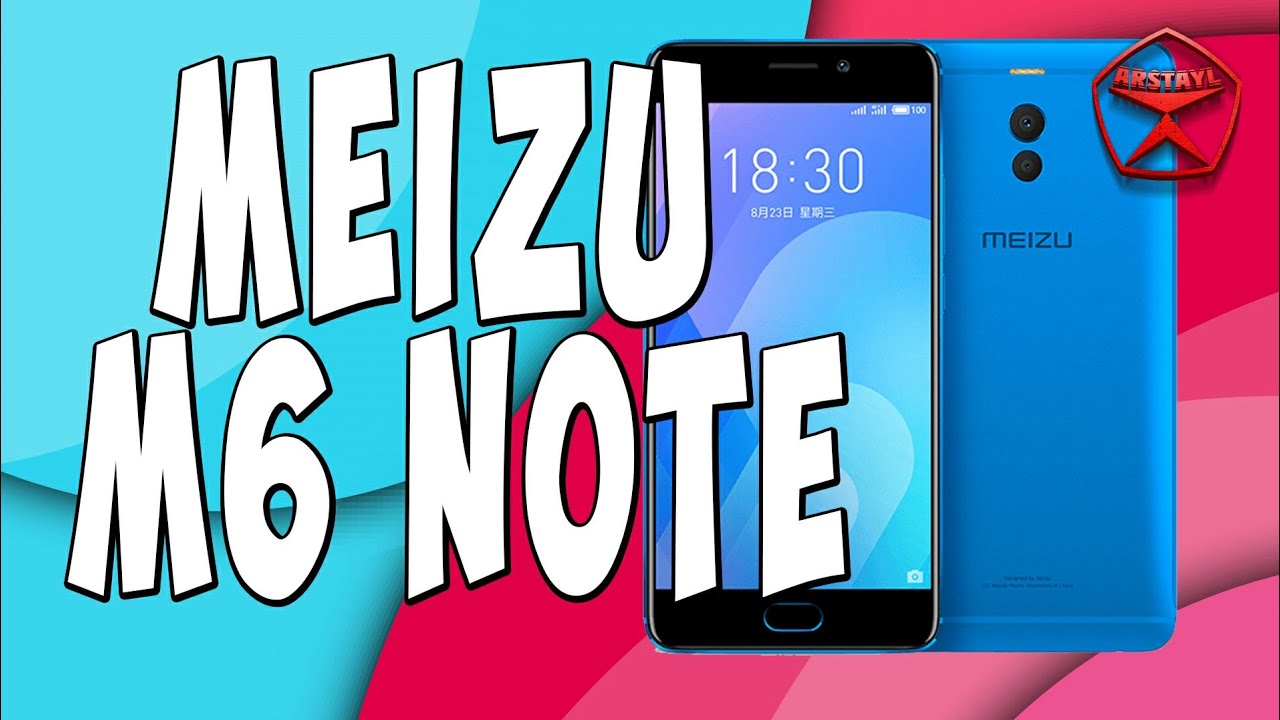 Обзор Meizu M6 Note / Арстайл /