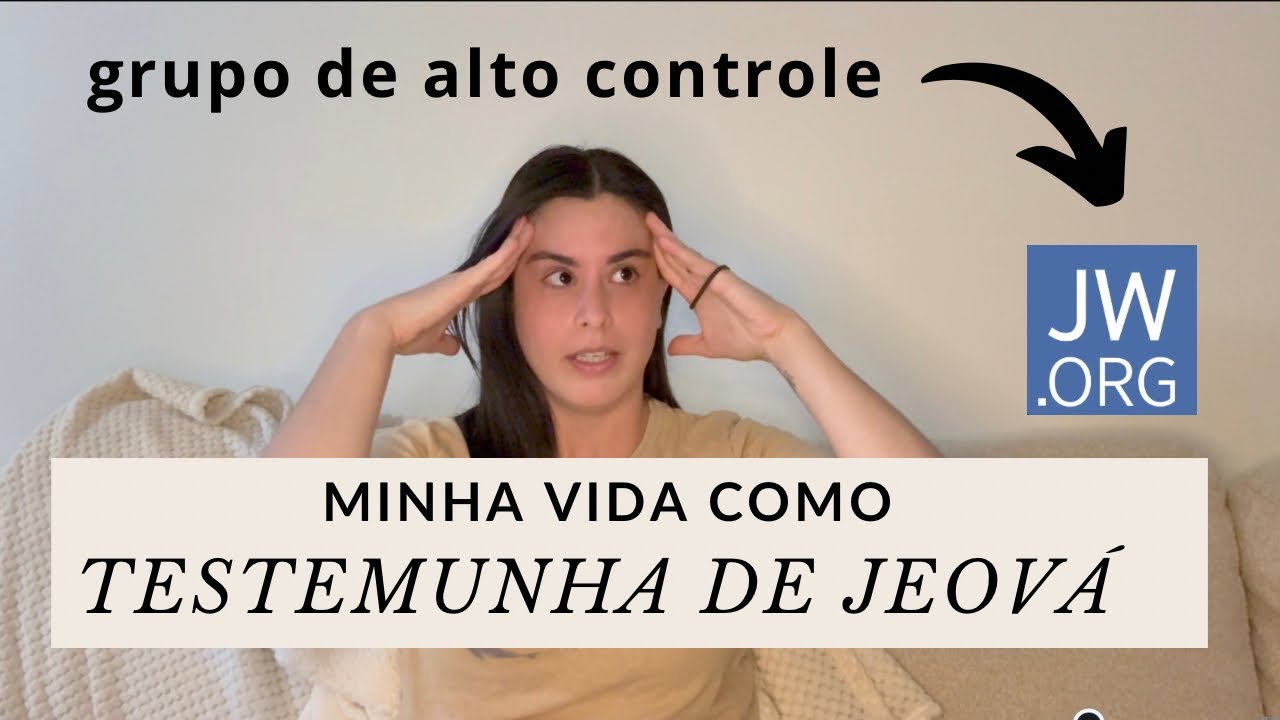 Minha vida crescendo e vivendo como Testemunha de Jeová| Parte I 