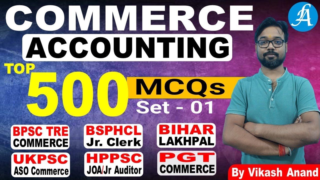 Accounting 500 MCQ Series - 1| BPSC TRE Commerce, Bihar Lekhpal, HPPSC JOA Accounts, Jr. Auditor