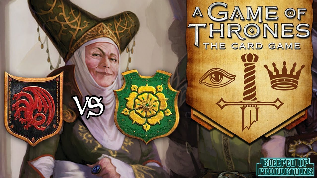 GAME OF THRONES LCG - #1 Targaryen VS Tyrell